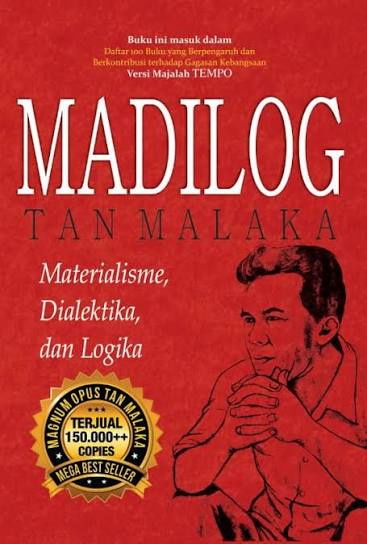 Madilog Tan Malaka: Materialisme Dialektika & Logika